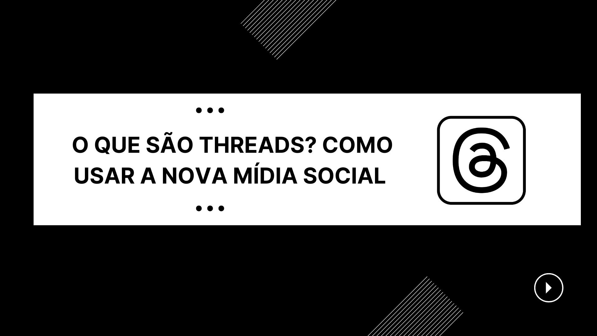 O que são Threads?Como Usar a Nova Mídia Social