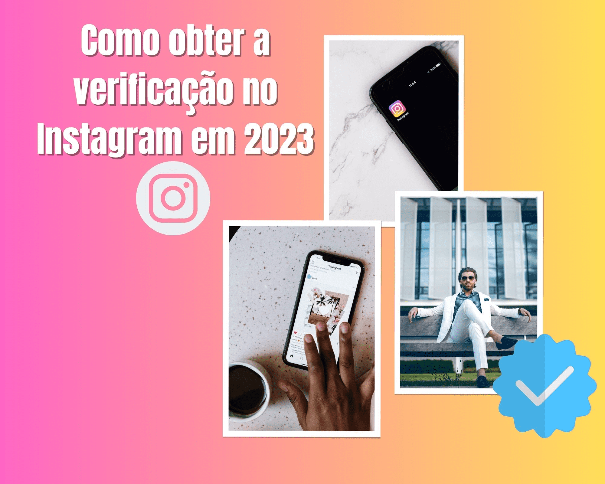 Como obter a verificação no Instagram em 2023